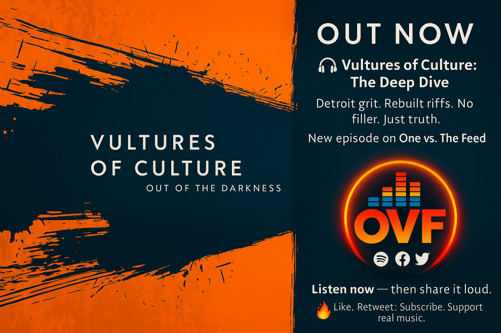 Vultures of Culture Out of The Darkness album spotlight on the One versus The Feed podcast.